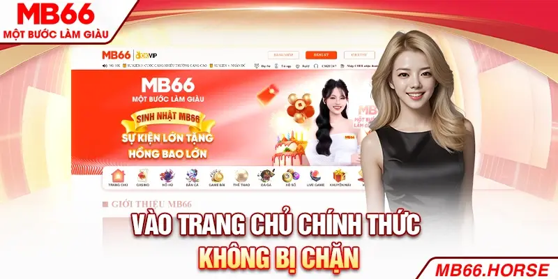 Vào trang chủ chính thức, không bị chặn